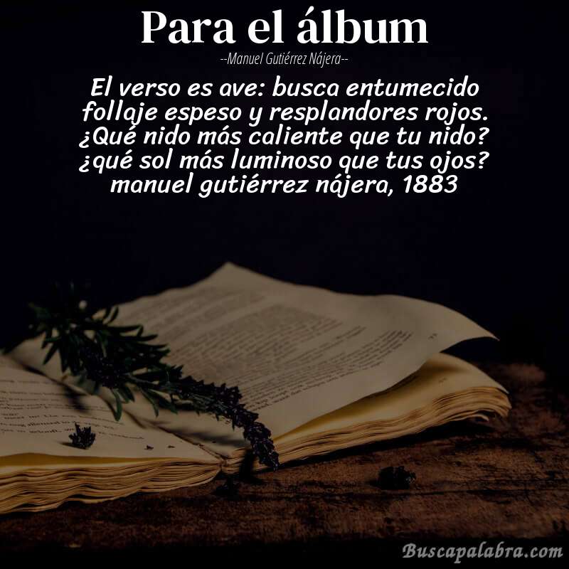 Poema para el álbum de Manuel Gutiérrez Nájera con fondo de libro