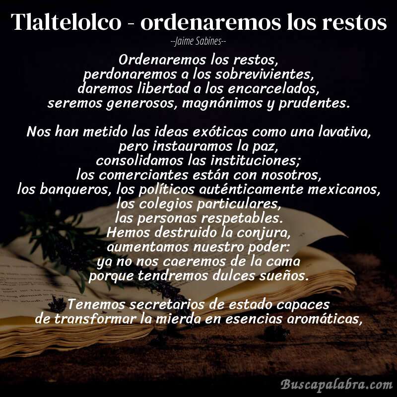Poema tlaltelolco - ordenaremos los restos de Jaime Sabines con fondo de libro