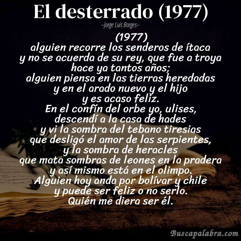 Poema el desterrado (1977) de Jorge Luis Borges con fondo de libro