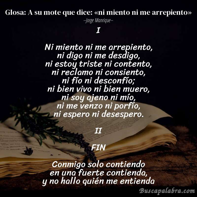 Poema Glosa: A su mote que dice: «ni miento ni me arrepiento» de Jorge Manrique con fondo de libro