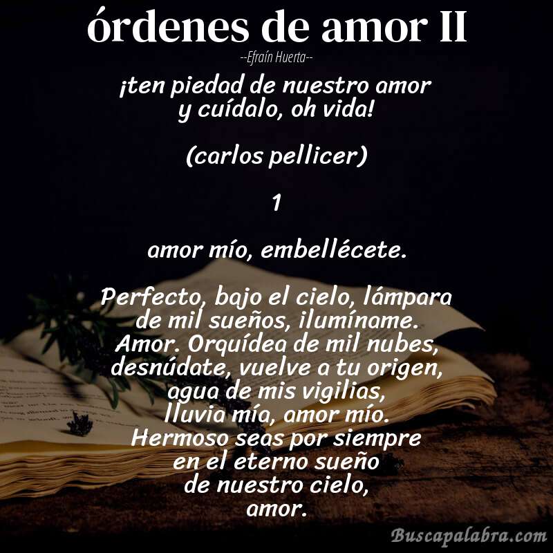Poema órdenes de amor II de Efraín Huerta con fondo de libro