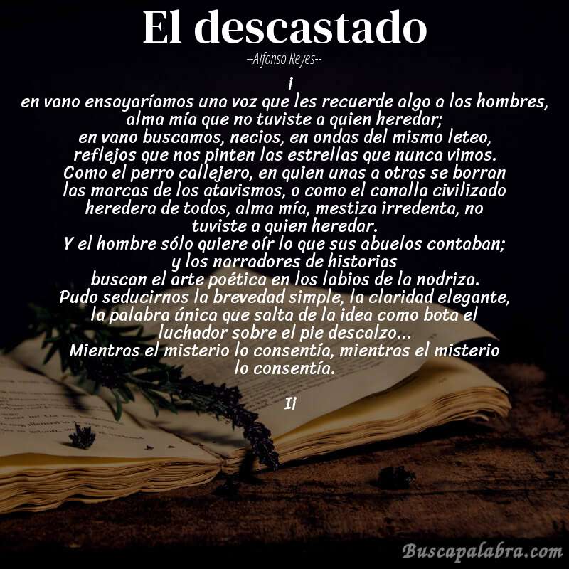 Poema el descastado de Alfonso Reyes con fondo de libro
