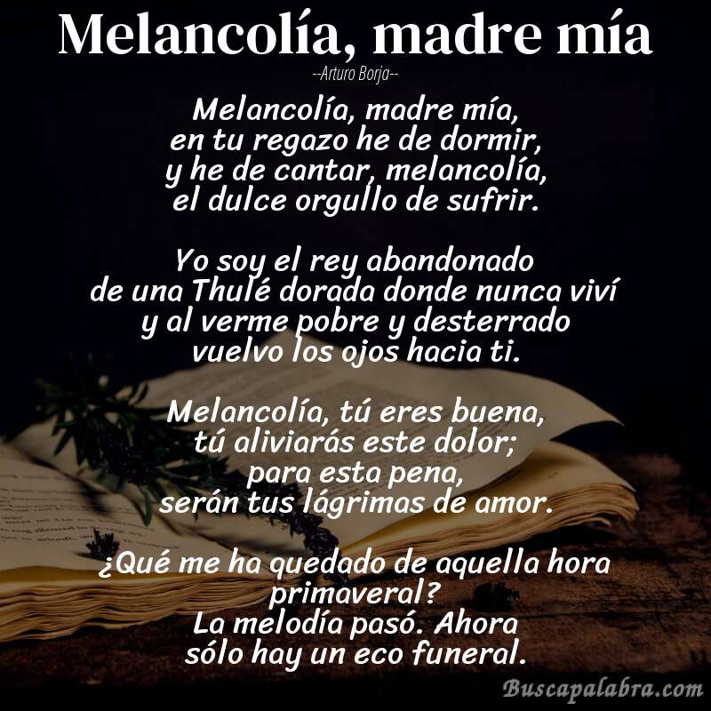 Poema Melancolía, madre mía de Arturo Borja con fondo de libro
