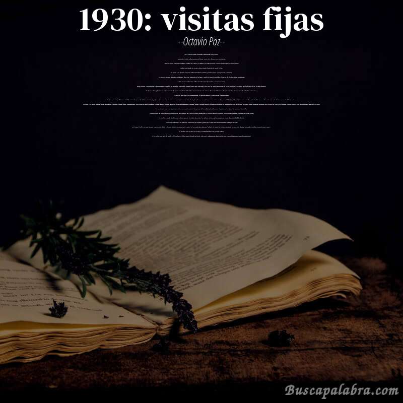 Poema 1930: visitas fijas de Octavio Paz con fondo de libro
