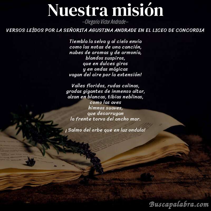 Poema Nuestra misión de Olegario Víctor Andrade con fondo de libro