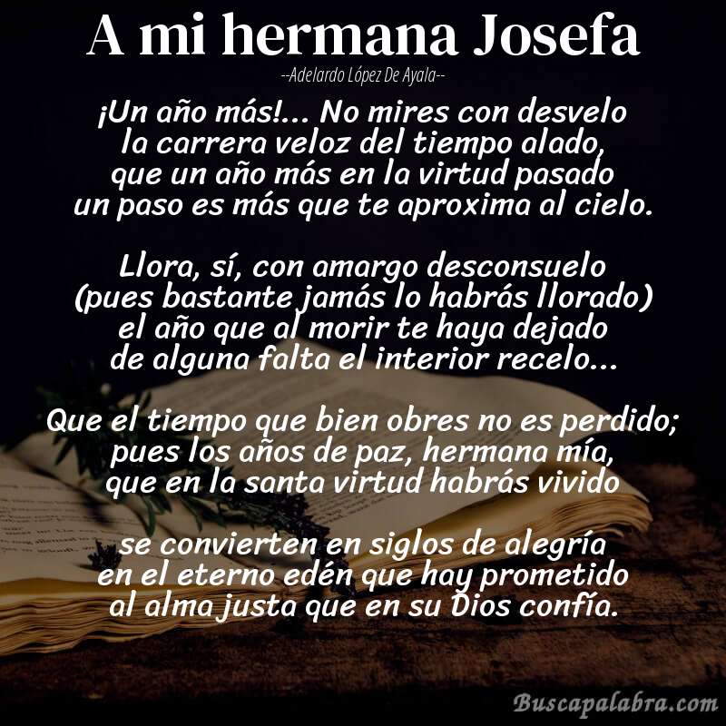 Poema A mi hermana Josefa de Adelardo López de Ayala con fondo de libro