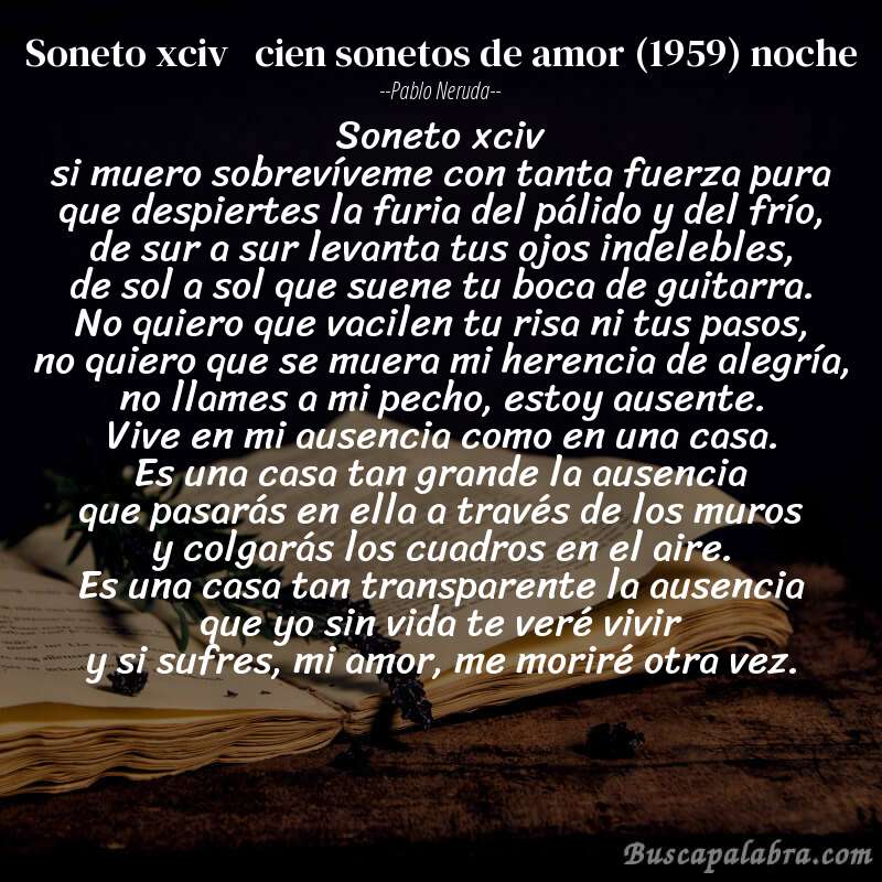 Poema soneto xciv   cien sonetos de amor (1959) noche de Pablo Neruda con fondo de libro