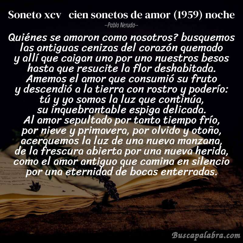 Poema soneto xcv   cien sonetos de amor (1959) noche de Pablo Neruda con fondo de libro
