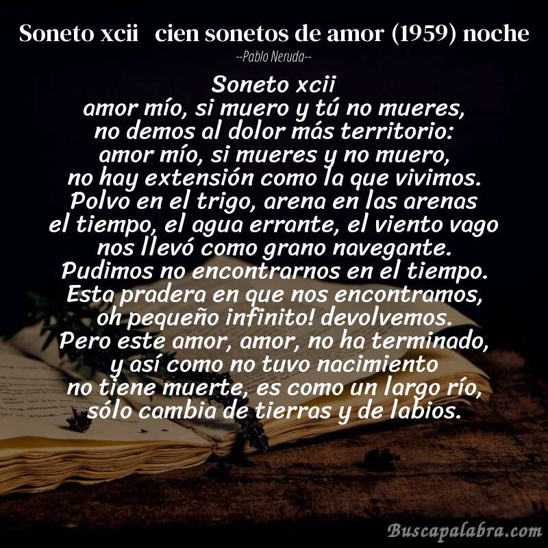 Poema soneto xcii   cien sonetos de amor (1959) noche de Pablo Neruda con fondo de libro