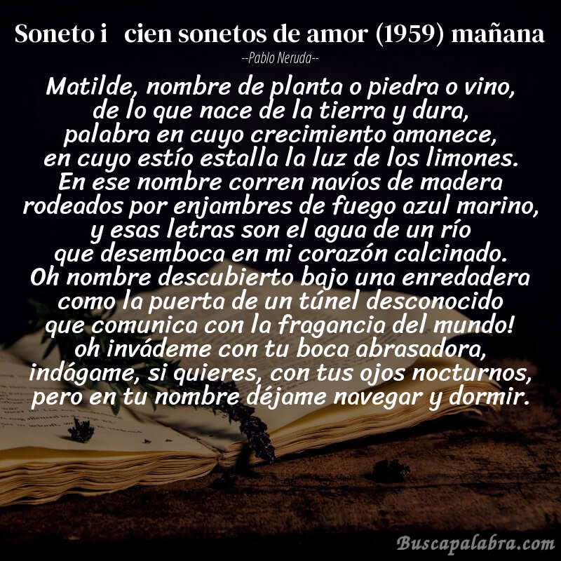 Poema soneto i   cien sonetos de amor (1959) mañana de Pablo Neruda con fondo de libro