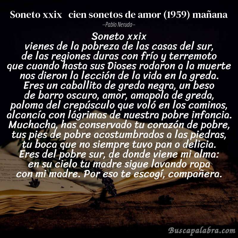 Poema soneto xxix   cien sonetos de amor (1959) mañana de Pablo Neruda con fondo de libro