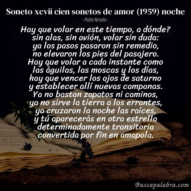 Poema soneto xcvii cien sonetos de amor (1959) noche de Pablo Neruda con fondo de libro