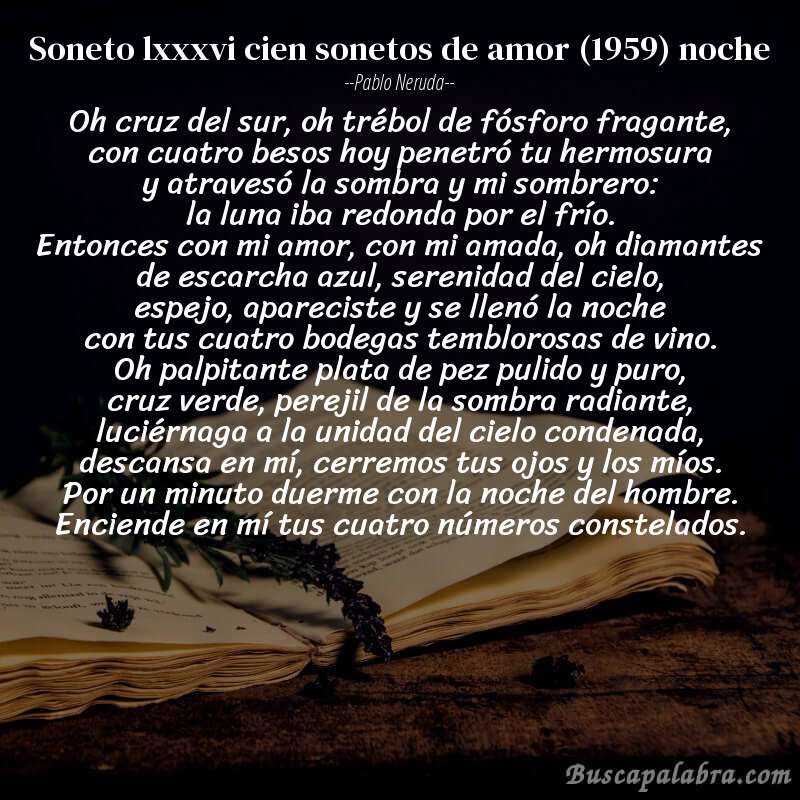 Poema soneto lxxxvi cien sonetos de amor (1959) noche de Pablo Neruda con fondo de libro