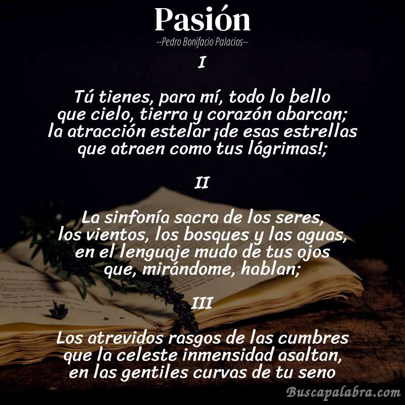 Poema Pasión de Pedro Bonifacio Palacios con fondo de libro