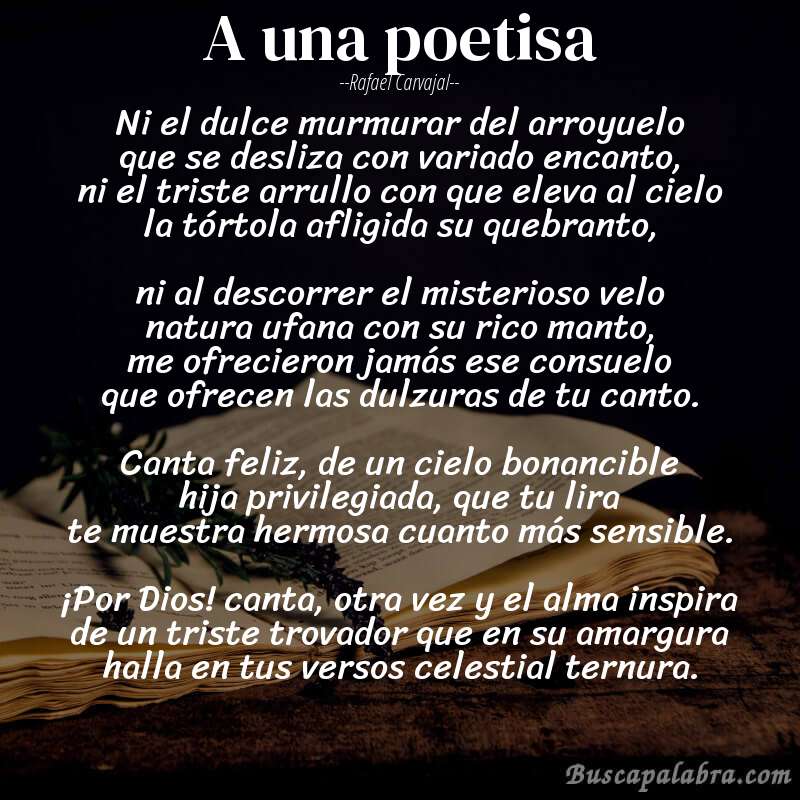 Poema A una poetisa de Rafael Carvajal con fondo de libro
