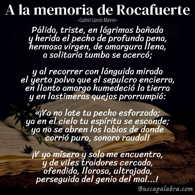 Poema A la memoria de Rocafuerte de Gabriel García Moreno con fondo de libro