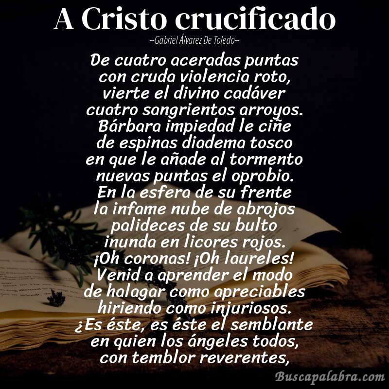 Poema A Cristo crucificado de Gabriel Álvarez de Toledo con fondo de libro