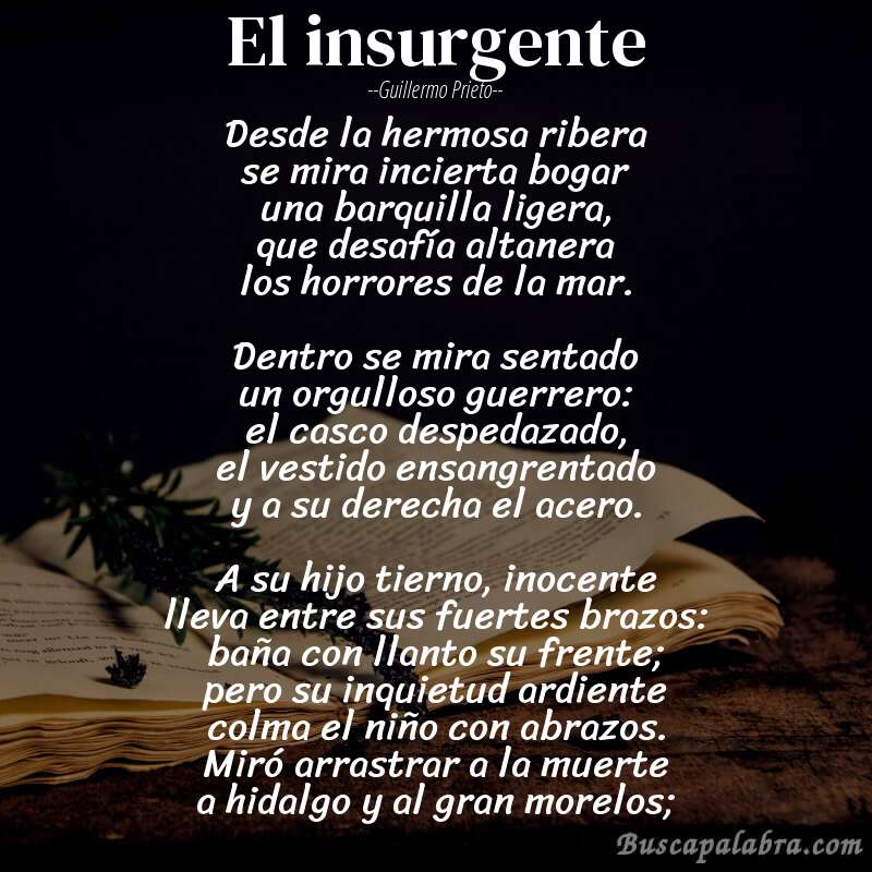 Poema el insurgente de Guillermo Prieto con fondo de libro