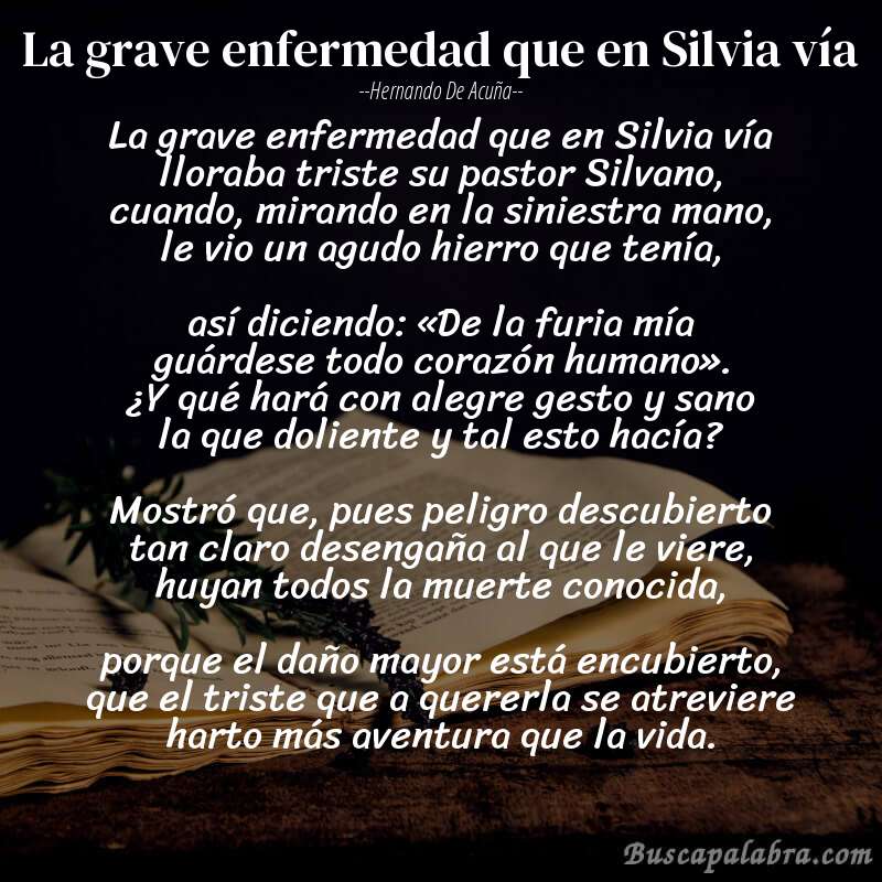Poema La grave enfermedad que en Silvia vía de Hernando de Acuña con fondo de libro