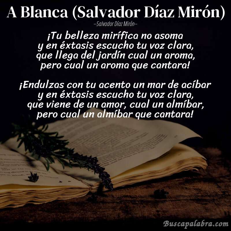 Poema A Blanca (Salvador Díaz Mirón) de Salvador Díaz Mirón con fondo de libro