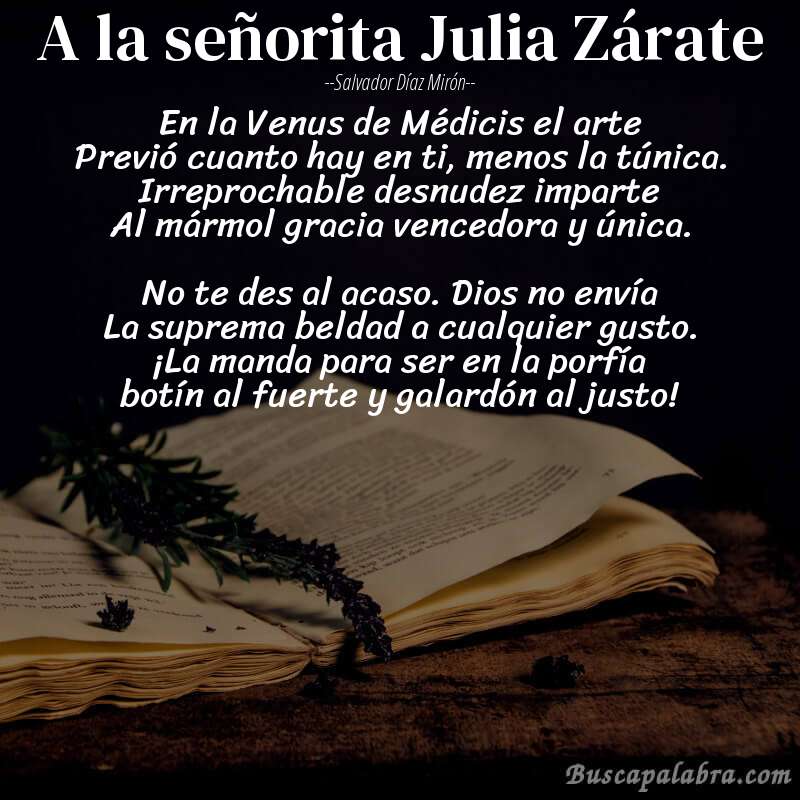 Poema A la señorita Julia Zárate de Salvador Díaz Mirón con fondo de libro
