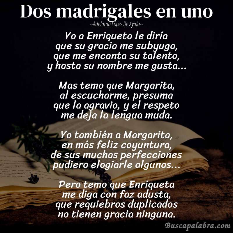 Poema Dos madrigales en uno de Adelardo López de Ayala con fondo de libro