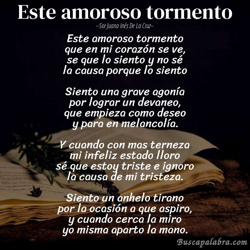 Poema Este amoroso tormento de Sor Juana Inés de la Cruz con fondo de libro