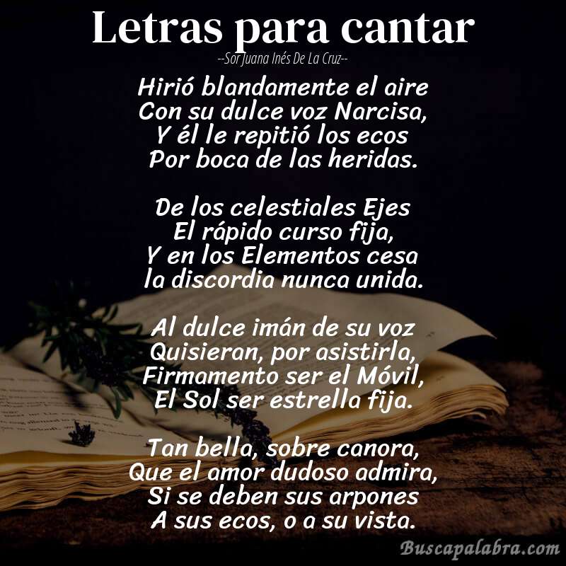 Poema Letras para cantar de Sor Juana Inés de la Cruz con fondo de libro