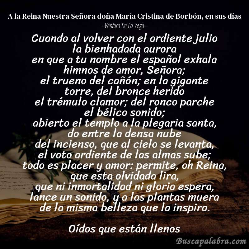 Poema A la Reina Nuestra Señora doña María Cristina de Borbón, en sus días de Ventura de la Vega con fondo de libro