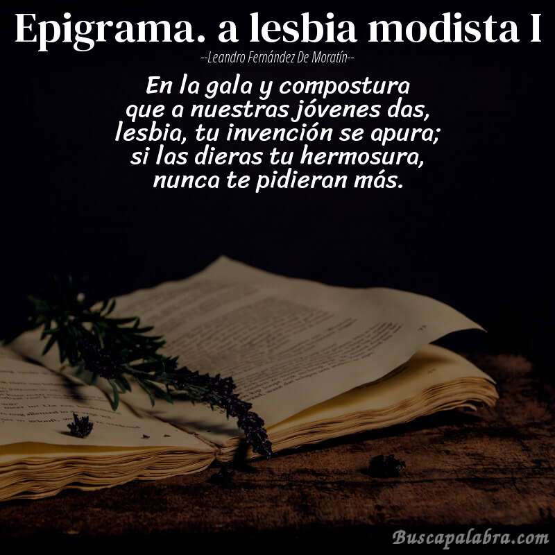 Poema epigrama. a lesbia modista I de Leandro Fernández de Moratín con fondo de libro