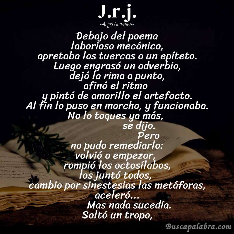 Poema j.r.j. de Angel González con fondo de libro