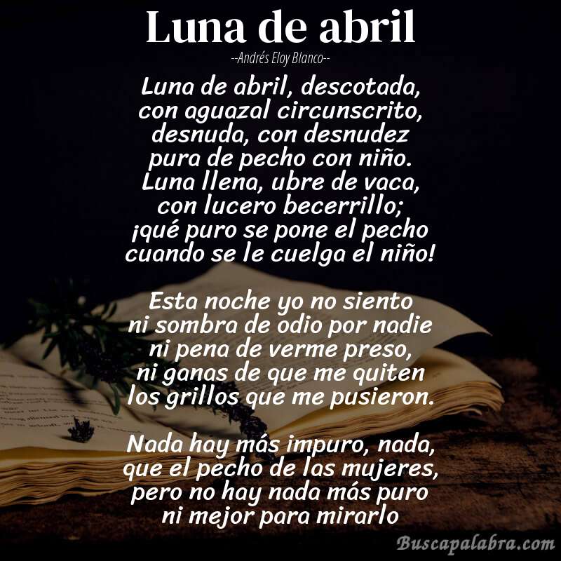 Poema Luna de abril de Andrés Eloy Blanco con fondo de libro