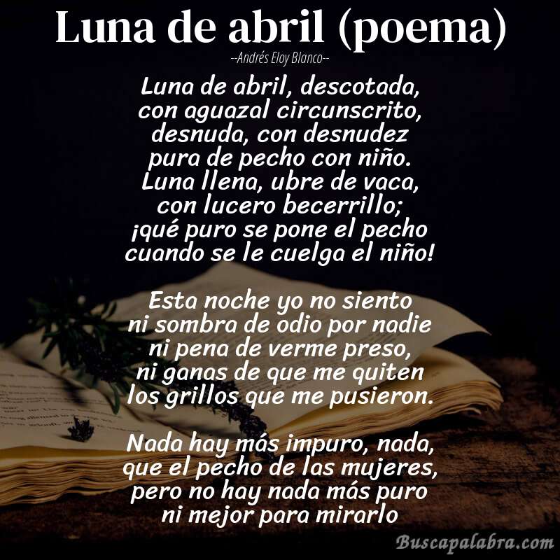 Poema Luna de abril (poema) de Andrés Eloy Blanco con fondo de libro
