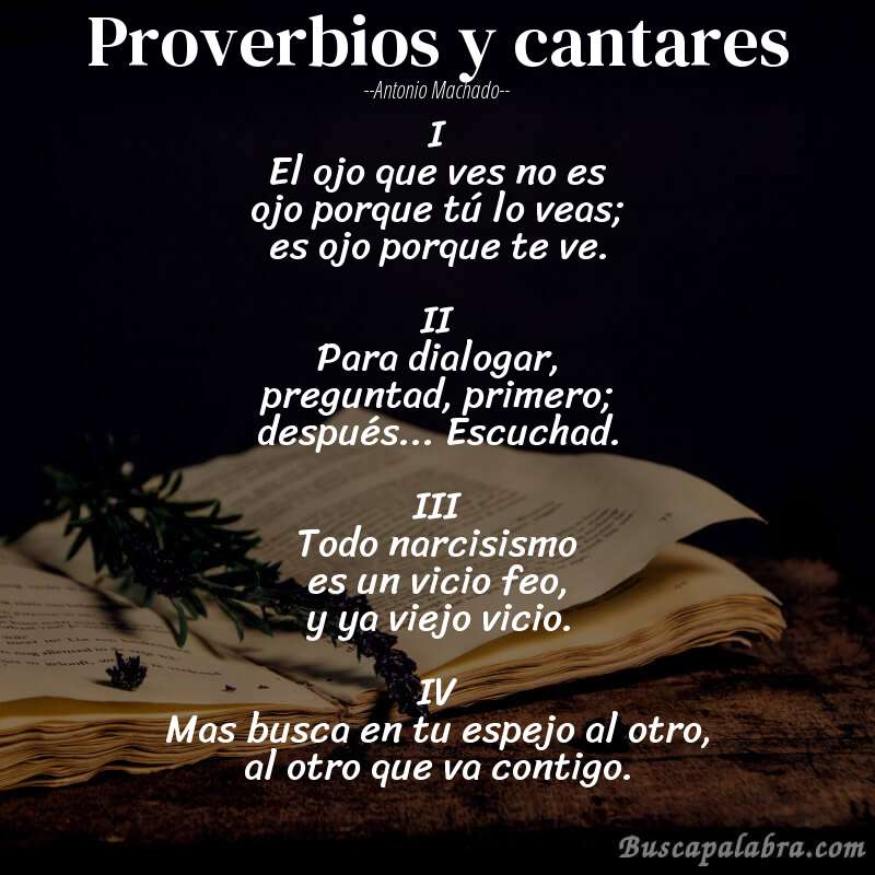 Poema Proverbios y cantares de Antonio Machado con fondo de libro