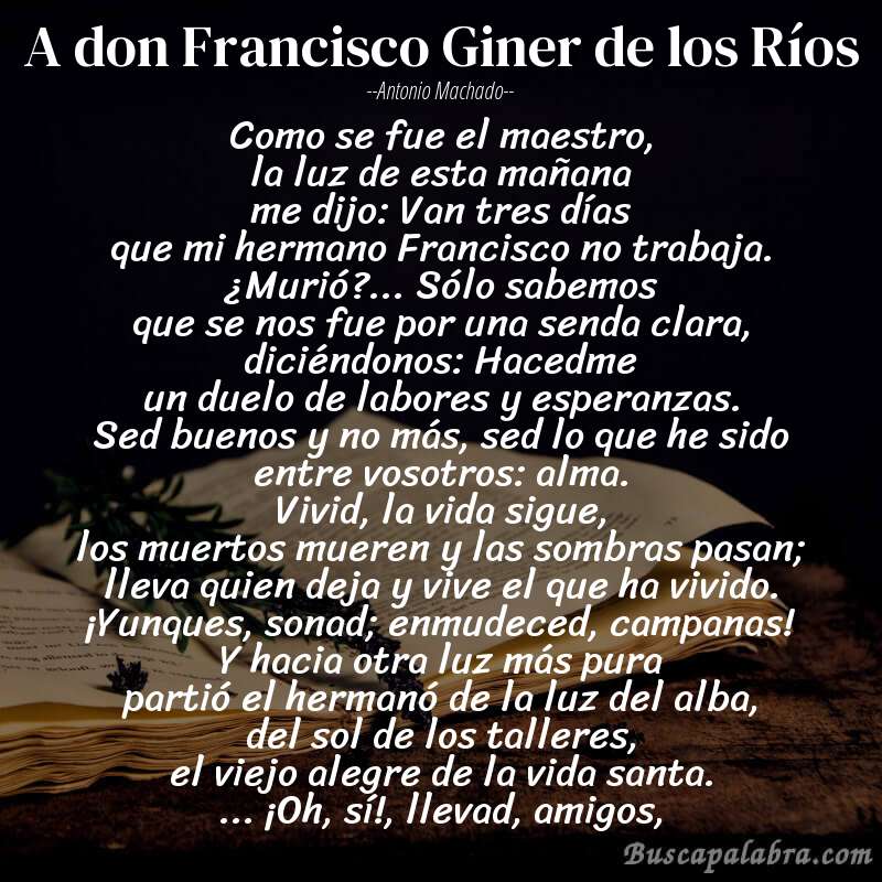 Poema A don Francisco Giner de los Ríos de Antonio Machado con fondo de libro