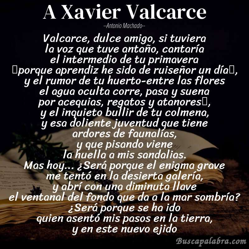 Poema A Xavier Valcarce de Antonio Machado con fondo de libro