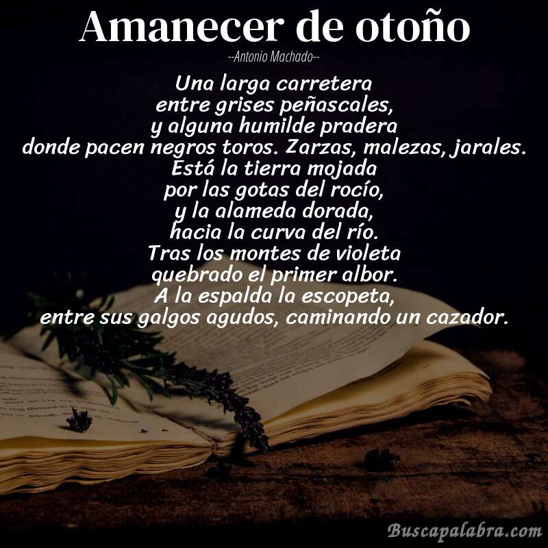 Poema Amanecer de otoño de Antonio Machado con fondo de libro