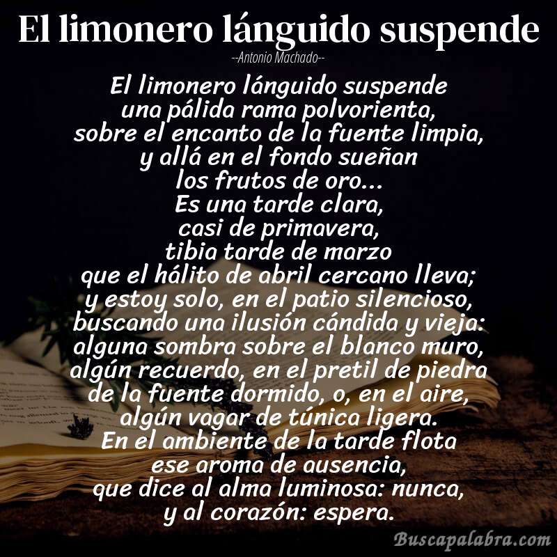 Poema El limonero lánguido suspende de Antonio Machado con fondo de libro