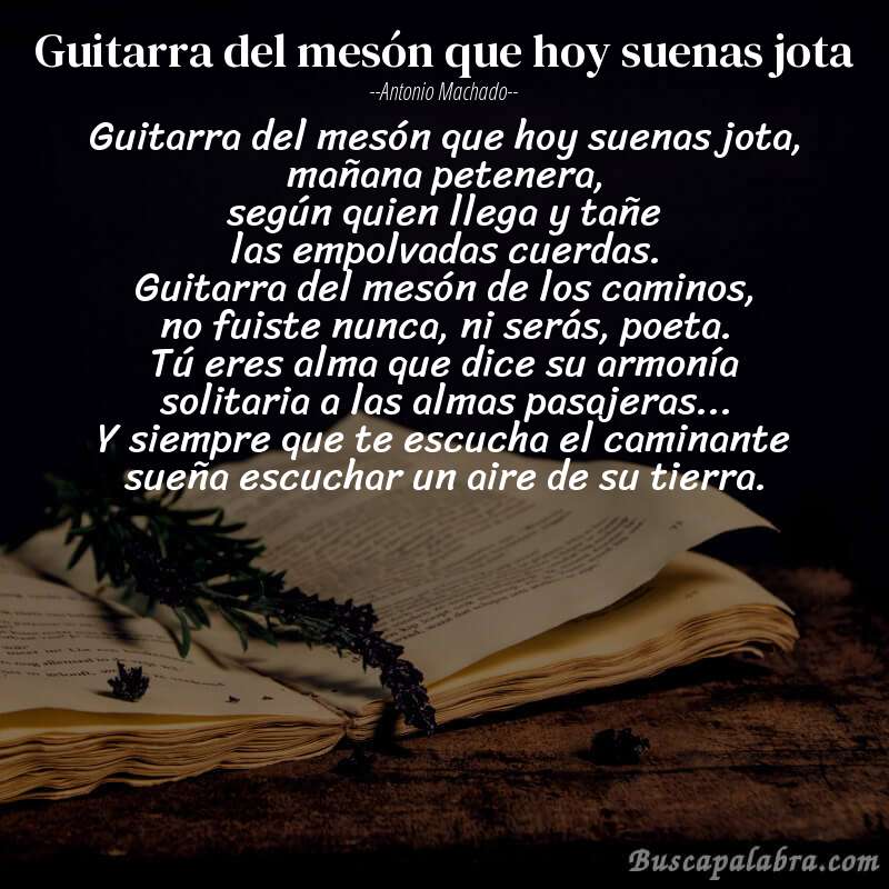 Poema Guitarra del mesón que hoy suenas jota de Antonio Machado con fondo de libro