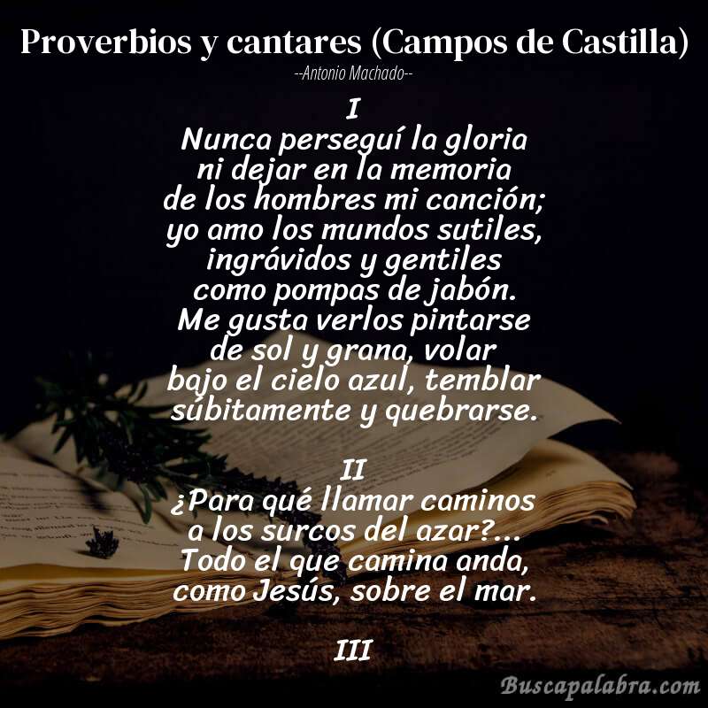 Poema Proverbios y cantares (Campos de Castilla) de Antonio Machado con fondo de libro