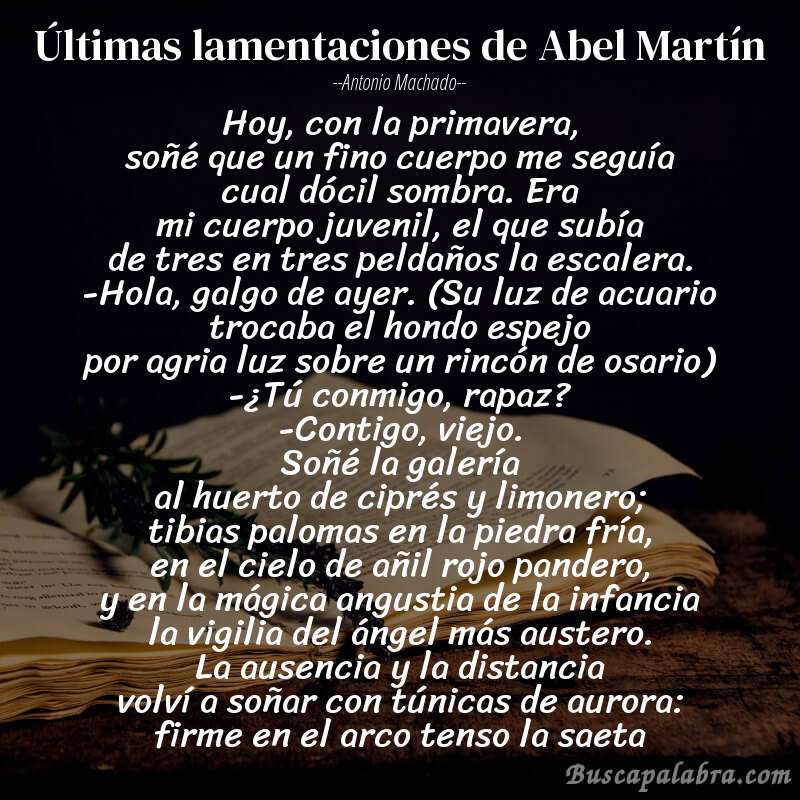 Poema Últimas lamentaciones de Abel Martín de Antonio Machado con fondo de libro