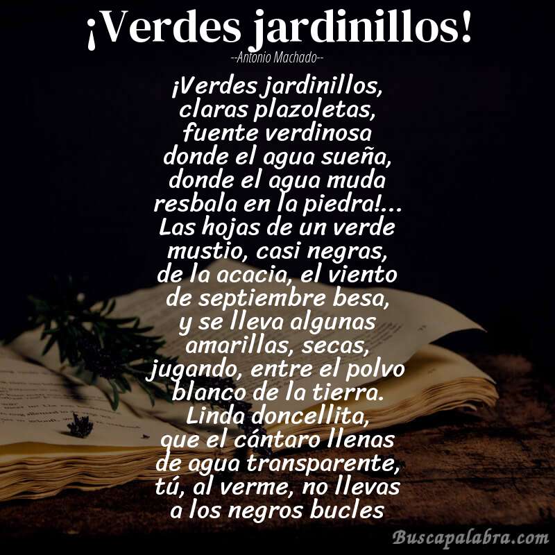 Poema ¡Verdes jardinillos! de Antonio Machado con fondo de libro