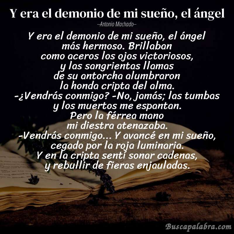 Poema Y era el demonio de mi sueño, el ángel de Antonio Machado con fondo de libro