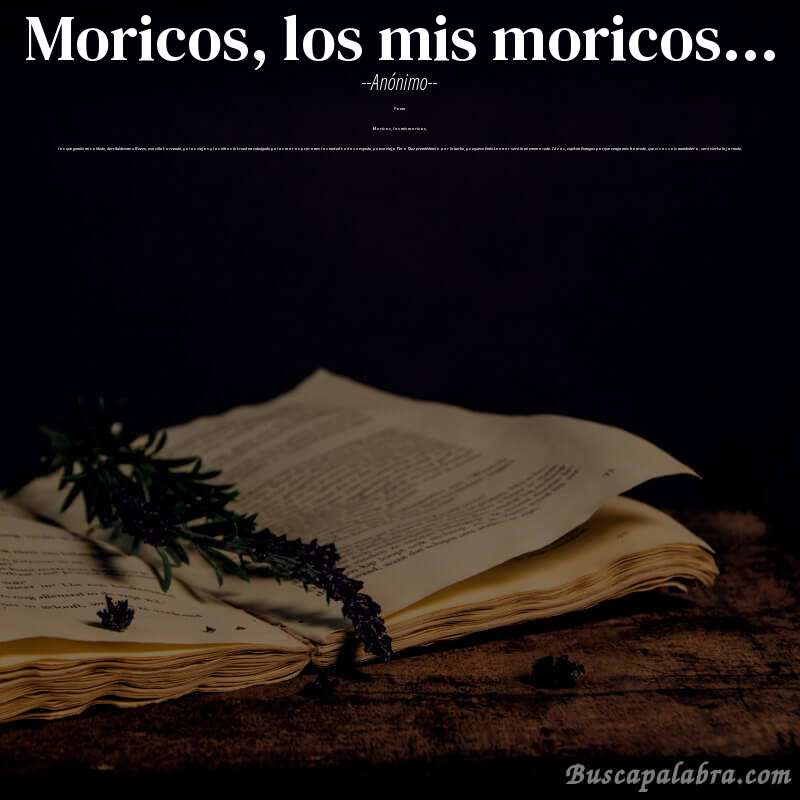 Poema Moricos, los mis moricos... de Anónimo con fondo de libro