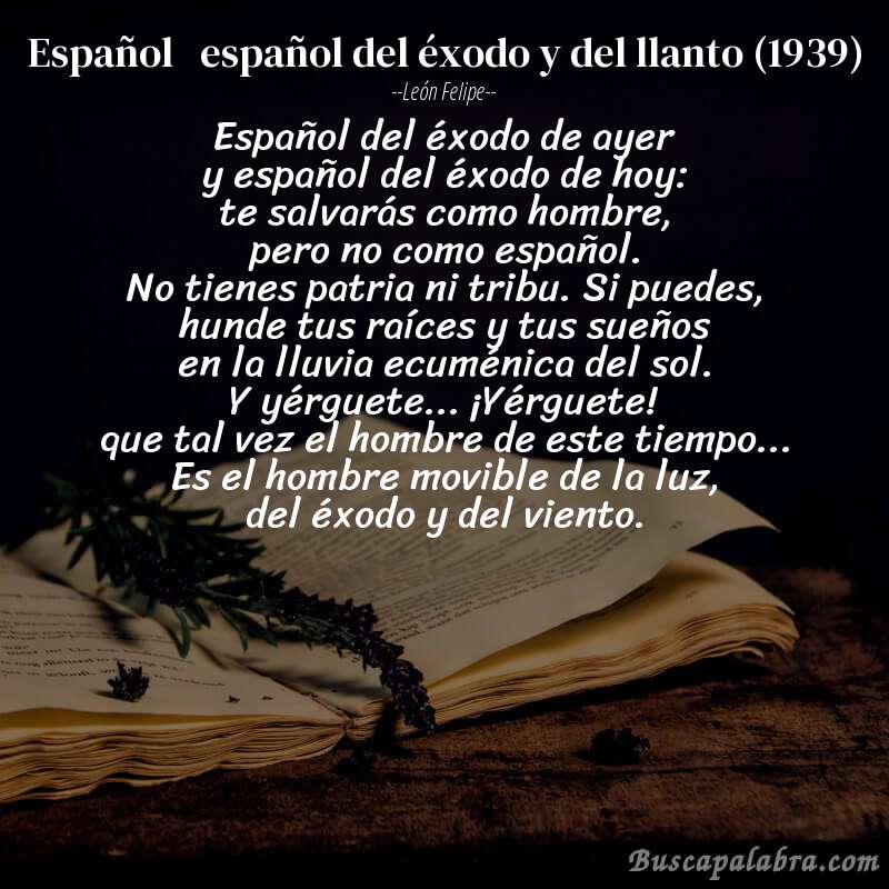 Poema español   español del éxodo y del llanto (1939) de León Felipe con fondo de libro