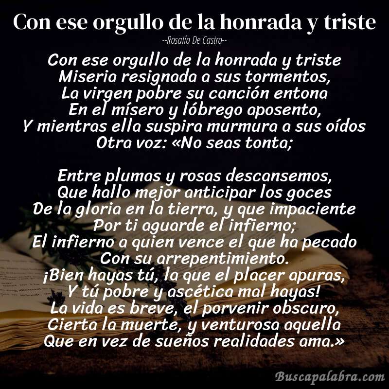 Poema Con ese orgullo de la honrada y triste de Rosalía de Castro con fondo de libro