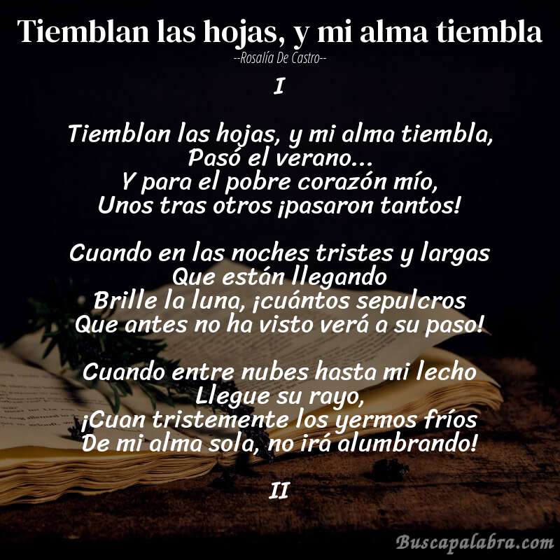 Poema Tiemblan las hojas, y mi alma tiembla de Rosalía de Castro con fondo de libro