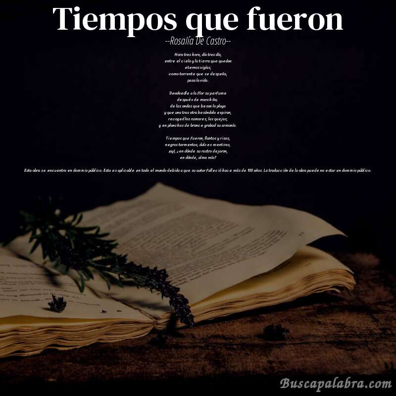 Poema Tiempos que fueron de Rosalía de Castro con fondo de libro