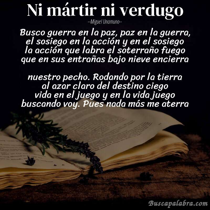 Poema Ni mártir ni verdugo de Miguel Unamuno con fondo de libro