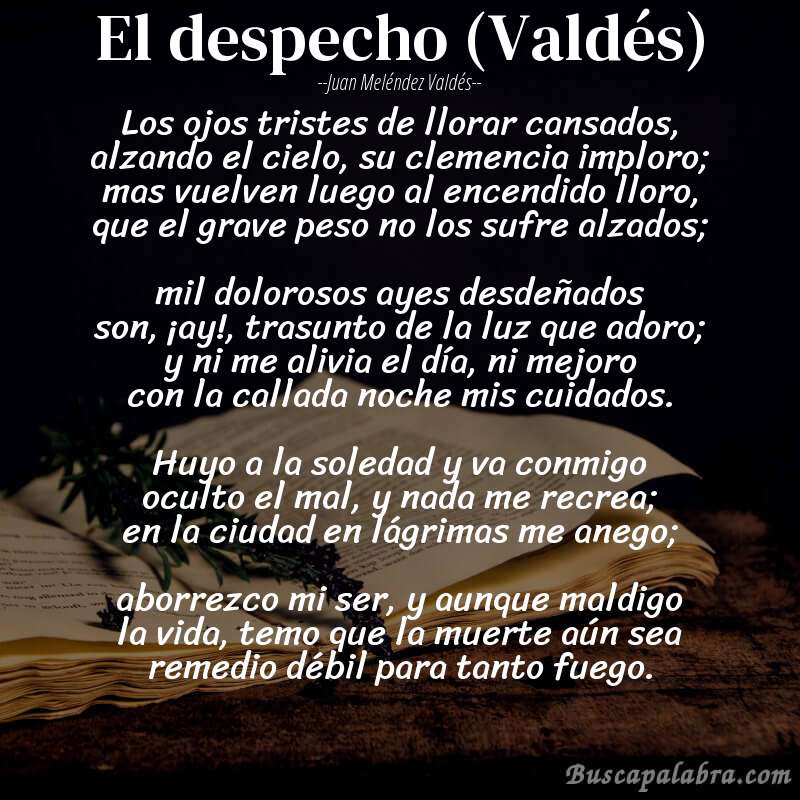 Poema El despecho (Valdés) de Juan Meléndez Valdés con fondo de libro